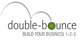 double-bounce. BUILD YOUR BUSINESS 1-2-3